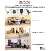 Manufacture various products ranging from open plan partition, office furniture, executive desk, office chair to multi purpose chair series.